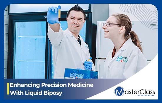 Enhancing Precision Medicine with Liquid Biopsy 